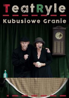 Spektakl "Kubusiowe granie" Teatr TeatRyle