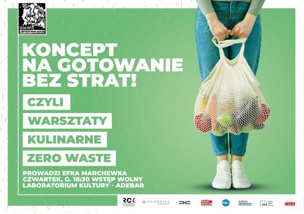 KONCEPT NA GOTOWANIE BEZ STRAT - czyli warsztaty kulinarne zero waste