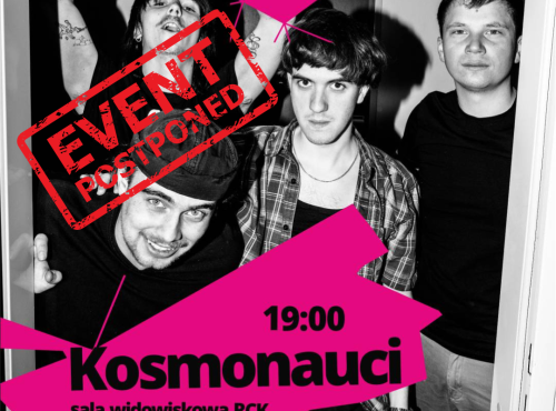 WAŻNY KOMUNIKAT: Koncert zespołu Kosmonauci przełożony