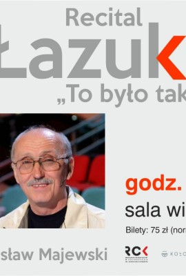 BOHDAN ŁAZUKA - recital