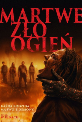 Martwe zło: Ogień (Kino Wybrzeże)